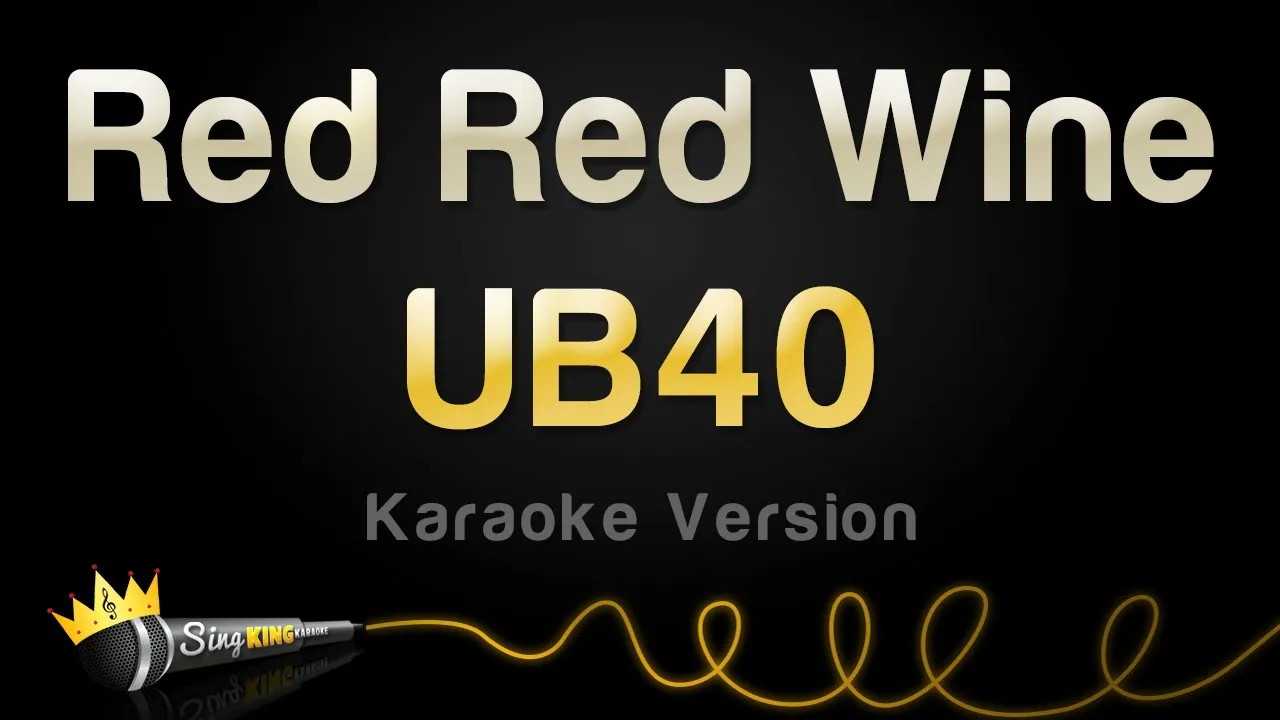 UB40 - Red Red Wine (Karaoke Version) UB40 - Red Red Wine (Karaoke Version)