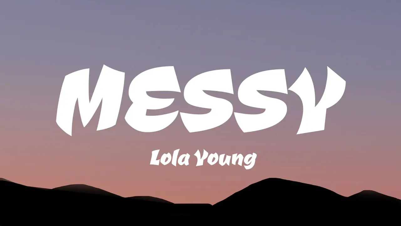 Lola Young - Messy (Lyrics) Lola Young - Messy (Lyrics)
