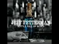 Bottle Full of Blues - Jeff Fetterman