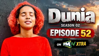 DUNIA SEASON 02 (Ep 52) TEASER 