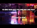 who got you smiling like that :) (full version)