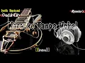 Karaoke Iyeth Bustami - SUDAHLAH (with Lirik) - [Musik Karaoke]