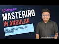 Angular Tutorial Day 5 Angular 17 project structure explained