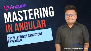 Angular Tutorial Day 5 Angular 17 project structure explained