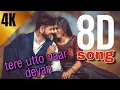 Download Lagu 8D Song Tere Utto Sab Vaar deyan trending song (sab kuch Tere Utto Sab Vaar deyan) Punjabi song