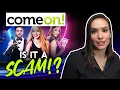 ComeOn Casino Review The Truth About ComeOn Online Casino