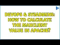 DevOps SysAdmins How to calculate the MaxClient value in apache 3 Solutions