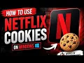 quick tutorial on how to use Netflix cookies in 2026