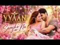 Samjho Na Full Song - THE VVAAN ISidharth Malhotra & Tamannaah Bhatia I Shaukat Beg I GoMusic |4K