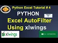 Python Excel Automation Excel Auto Filter using Python xlwings