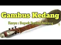Download Lagu SEDIH!!!!!!Gambus Kedang Karya Bapak Ruslan Noreng