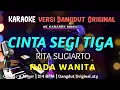 Lagu CINTA SEGITIGA RITA SUGIARTO || KARAOKE DANGDUT || NADA WANITA