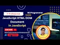 Document Object Model tutorial for beginners DOM tutorial Javascript HTML Dom Tutorial