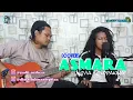 Download Lagu ASMARA - NOVIA KOLOPAKING (cover) YADI MAHESA feat Samid Boss Band
