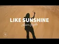 Download Lagu Lavern \u0026 Sigala - Like Sunshine (Lyrics)