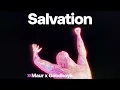 Maur & Goodboys - Salvation (Official Audio)