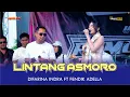Download Lagu LINTANG ASMORO - DIFARINA INDRA FT FENDIK | ADELLA LIVE PEMUDA BRATI BERSATU