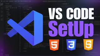 How to Setup Visual Studio Code for Web Development HTML CSS and JavaScript