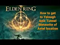 How to get to Yelough Anix Tunnel Elden Ring READ DESCRIPTION Meteorite of Astel location