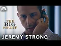Jeremy Strong s Best Moments in The Big Short Paramount Movies