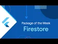 Firestore Package of the Week
