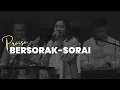Download Lagu Bersorak-Sorai (JPCC Worship) | GBI Fatmawati 25