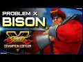 Problem X (Bison) ➤ Street Fighter V Champion Edition • SFV CE