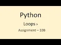 Assignment - 10B Loops Python NxtWave CCBP