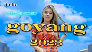 Download lirik olong anor/goyang terbaru 2023... MP3