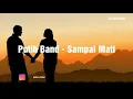 Download Lagu Putih Band - Sampai Mati (Lirik)