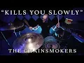 Download Lagu The Chainsmokers - Kills You Slowly | Jeremy Shields DRUM COVER