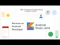 Android Study Jams New to Programming Track Session 1