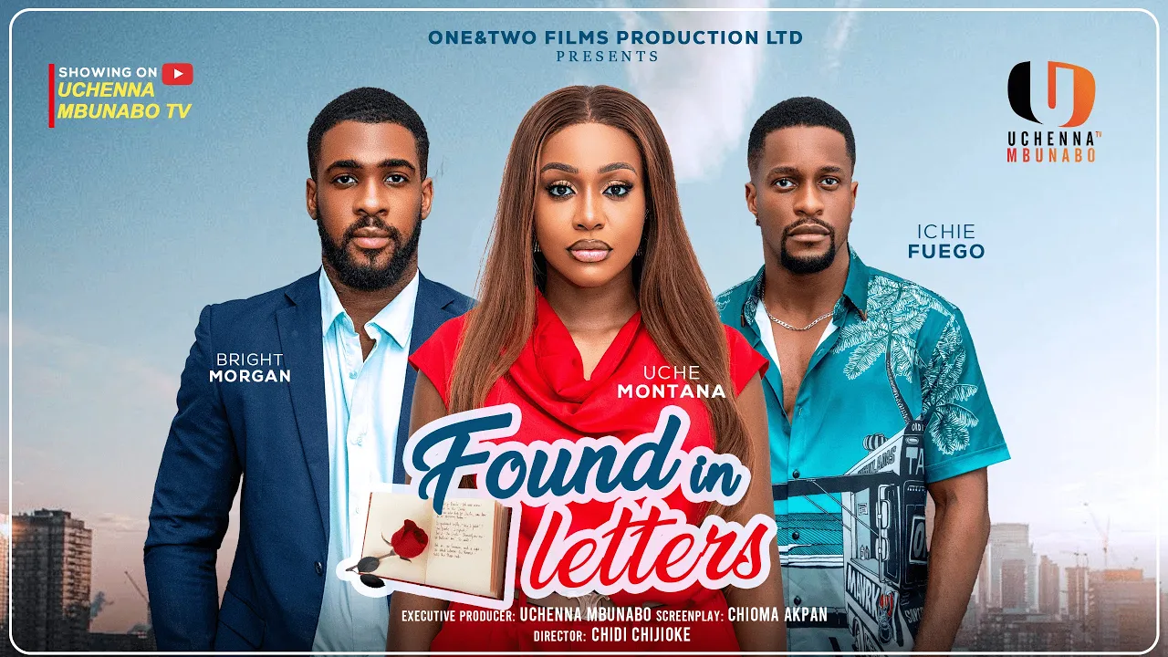 Found In Letters - Uche Montana, Bright Morgan — Nollywood (2025)
