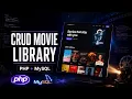 BUILDING CRUD MOVIE LIBRARY USING PHP AND PDO MYSQL with github code