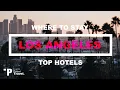 DOWNTOWN LA Top 5 Places to Stay in Downtown Los Angeles California Hotels Resorts