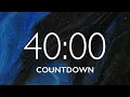 40 Minute Timer with Relaxing Music