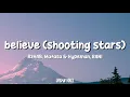 Download Lagu R3HAB, Mufasa \u0026 Hypeman, RANI - Believe (Shooting Stars) (Lyrics)