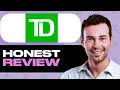 TD Canada Trust Banking Honest Review - Watch Before Using