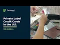 Private Label Credit Cards in the U S 13th Edition