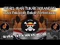 Download Lagu LAGU RAKYAT VS PEMERINTAH - PARI KESIT // ISRAEL IRAN TUKAR SERANGAN VIRAL TIKTOK 