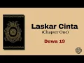 Laskar Cinta - Dewa 19 (Lirik)