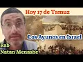 Download Lagu HOY AYUNO 17 DE TAMUZ : LOS AYUNOS EN ISRAEL RAB NATAN MENASHE
