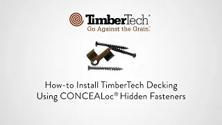 CONCEALoc Hidden Fastener - for all TimberTech Decking