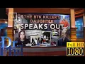The BTK Killer s Daughter Speaks Out