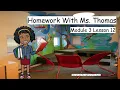 4 3 Lesson 12 Homework with Ms Thomas