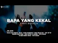 Lagu Bapa Yang Kekal - Yanti Rosalia (Lirik) Lagu Rohani [Mix]