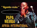 Ngambo moko, PAPA WEMBA et AFISA INTERNATIONAL