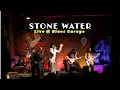 Download Lagu Stone Water - Blues Garage - 08.03.2024