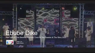 ebube dike the passion u0026 the glory 2020