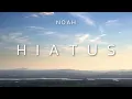 Download Lagu Noah - Hiatus (Lyric)